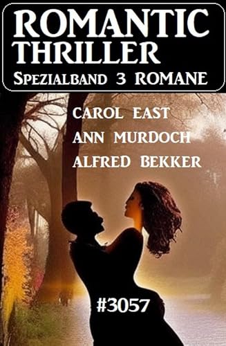 Romantic Thriller Spezialband 3057 – 3 Romane