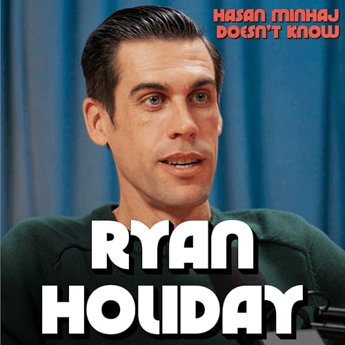 Why Are Tech Bros Obsessed with Stoicism? with Ryan Holiday