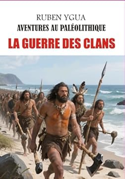 La Guerre Des Clans (French Edition)