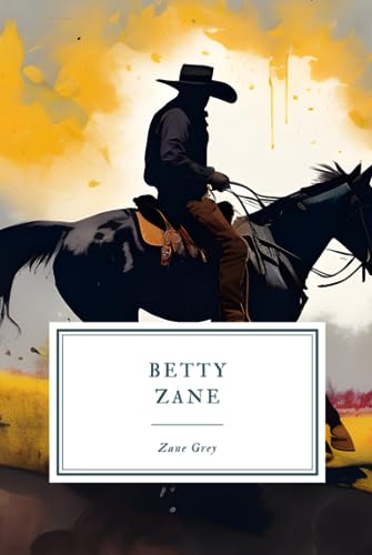 Betty Zane B09JJGQNP1 Book Cover