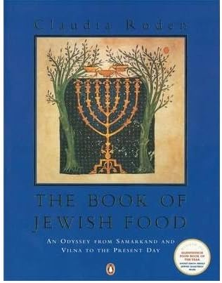 [( The Book of Jewish Food: An Odyssey from Samarkand and Vilna to the Present Day )] [by: Claudia Roden] [Aug-2009] Paperback – 26 Aug. 2009