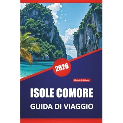 ISOLE COMORE GUIDA DI VIAGGIO 2026: Scopri le migliori cose da fare, le spiagge, i paesaggi vulcanici, la cucina locale e le avventure da un'isola all'altra nell'Oceano Indiano