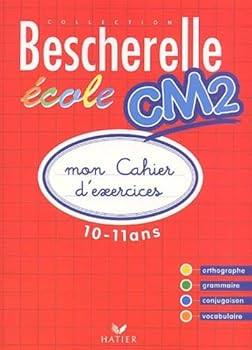 Paperback Bescherelle Ecole CM2 : Mon cahier d'exercices 2002 [French] Book
