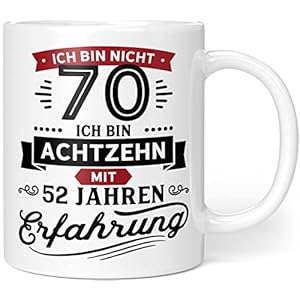 Orange9 Geschenk Geburtstag 70 | Ich Bin Nicht 70 Ich Bin 18 mit 52 Jahren Erfahrung | Tasse 70 Geburtstag Geschenkideen…