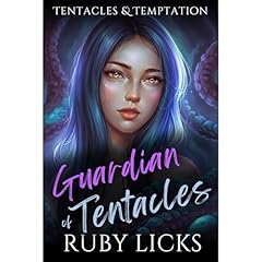 Guardian of Tentacles Audiobook By Ruby Licks cover art