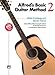 Produktbild ALFRED'S BASIC GUITAR METHOD 2 - arrangiert für Gitarre [Noten / Sheetmusic] Komponist: D'AUBERGE + MANUS