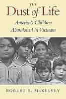 Children of the Dust 洋書 /Vietnam ベトナム Children of the Dust 洋書 /Vietnam ベトナム Children of the