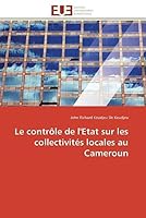 Le Contrôle de l'Etat Sur Les Collectivités Locales Au Cameroun 6131597995 Book Cover