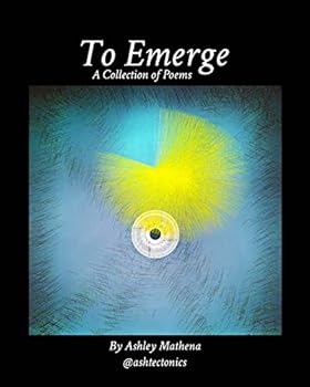 Paperback To Emerge: A Collection of Poetry Book