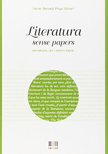 Portada de Literatura Sense Papers: Escriptures Art i Entorn Digital