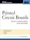 Printed Circuit Boards: Design, Fabrication, and Assembly (McGraw-Hill Electronic Engineering)