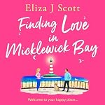 Cover of Finding Love in Micklewick Bay