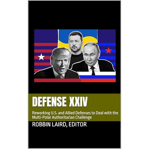 Defense XXIV by Robbin Laird episode artwork