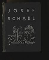 JOSEF SCHARL. Introduction by Alfred Neumeyer / Mills College, Cal. B006LO7Q1U Book Cover