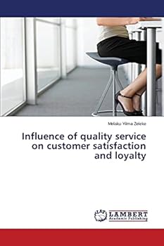 Paperback Influence of quality service on customer satisfaction and loyalty Book