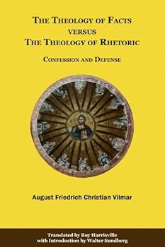 The Theology of Facts Versus the Theology of Rhetoric: Confession and Defense