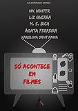  Só Acontece em Filmes (Portuguese Edition)