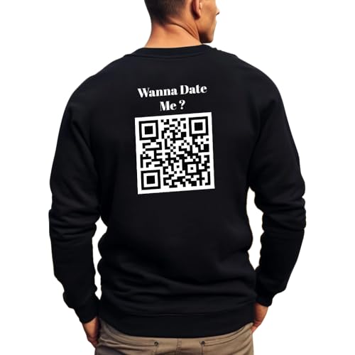 Wanna Date Me Personalized QR code Sweatshirt