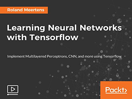 Learning Neural Networks with Tensorflow
