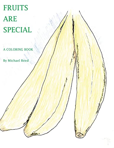 Fruits are Special: A Coloring Book