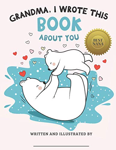 Grandma, I Wrote This Book About You: A Gift From Kids (Grandkids): A Coloring Fill-in-the-Blank Book with Prompts | Mother's Day Customizable Gift (Modern Coloring & Activity Books for Kids) image 2