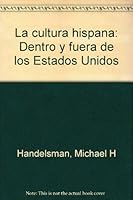 Cultura Hispana: Dentro Y Fuera De Los Estados Unidos 0394326539 Book Cover