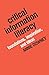 Critical Information Literacy: Foundations, Inspiration, and Ideas