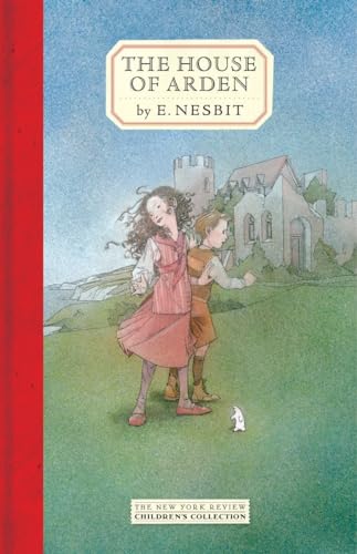The House of Arden (New York Review Children's Collection)