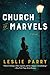 Church of Marvels: A Novel