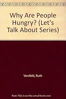 Why Are People Hungry? 0531170829 Book Cover