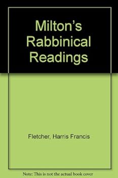 Hardcover Milton’s Rabbinical Readings [Unknown] Book