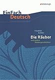 räuber schiller pdf  EinFach Deutsch Unterrichtsmodelle: Friedrich Schiller: Die Räuber und andere Räubergeschichten: Gymnasiale Oberstufe