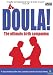 Doula! The Ultimate Birth Companion