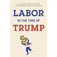 Labor in the Time of Trump