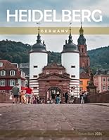Heidelberg: A Captivating Visual Journey through Heidelberg - Coffee Table Picture Book or Perfect Gift for tourism & travel lovers.....Relaxing & Meditation. B0D6NBJV44 Book Cover