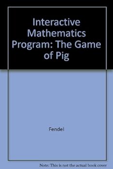 Paperback Interactive Mathematics Program: The Game of Pig Book