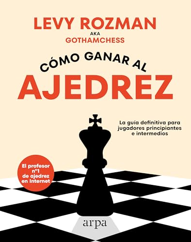 Cómo jugar al ajedrez (Spanish Edition)