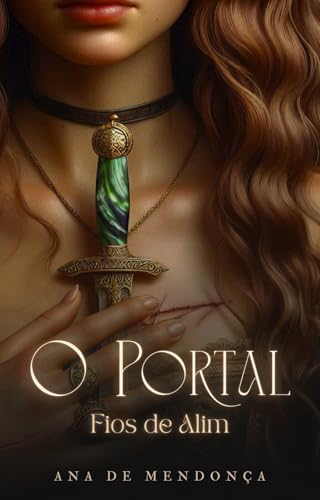 O Portal: Fios de Alim (Vol. 4) (O Portal - saga de romantasia completa)