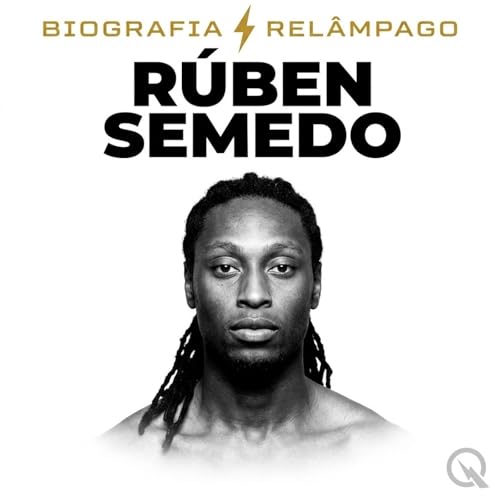 R&uacute;ben Semedo (Parte 1 &mdash; Hist&oacute;ria Completa)