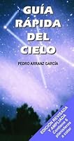 Guía rápida del cielo (Spanish Edition) 8495495562 Book Cover