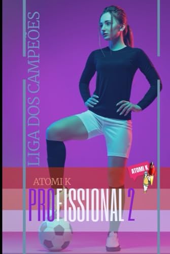 PROFISSIONAL II: LIGA DOS CAMPEÕES (Portuguese Edition)