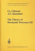 The Theory of Stochastic Processes III 3540903755 Book Cover