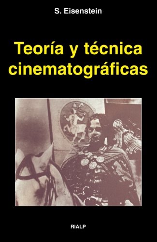 Teoría y técnica cinematográficas