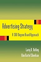Advertising Strategy: A 360 Degree Brand Approach 0997308451 Book Cover
