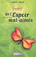 Encore de l'espoir pour les mal-aimés 2895420890 Book Cover