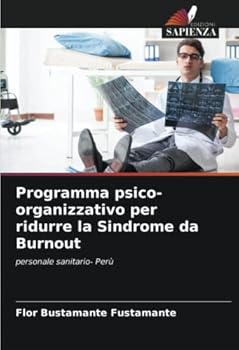 Paperback Programma psico-organizzativo per ridurre la Sindrome da Burnout [Italian] Book