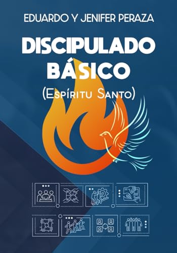 Discipulado Básico: Espíritu Santo (Spanish Edition)