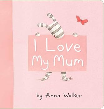 Board book I Love My Mum Book