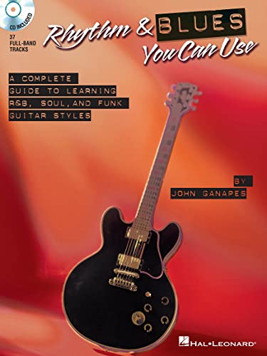 Rhythm and blues you can use guitare +cd: The Complete Guide to Learning R&B, Soul, and Funk Guitar Styles