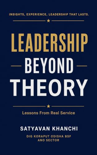 LEADERSHIP BEYOND THEORY: Lessons Form Real Service